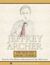 book cover of Jeffrey Archer: The Selected Short Stories by جفری آرچر