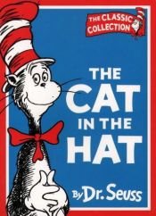 book cover of Dr Seuss - The Cat in the Hat by Dr. Seuss
