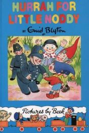 book cover of Hurrah For Little Noddy by Enid Blyton
