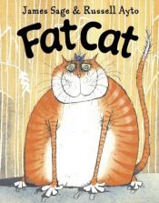 book cover of Fat Cat by James Sage