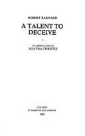 book cover of A talent to deceive : an appreciation of Agatha Christie by Robert Barnard