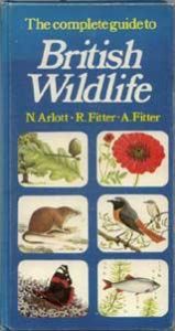 book cover of Complete Guide to British Wildlife (Collins Handguides) by Norman Arlott