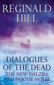 book cover of Dialogues of the Dead by Reginald Hill