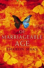 book cover of Of marriageable age by Sharon Maas