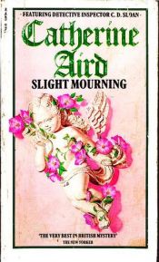 book cover of Slight Mourning by Catherine Aird