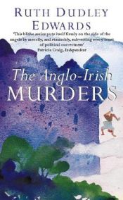 book cover of The Anglo-Irish Murders (Collins crime) by Ruth Dudley Edwards