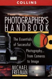 book cover of Collins photographer's handbook by Michael Freeman