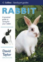 book cover of Rabbit (Collins Famliy Pet Guides) by David Taylor