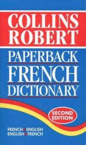 book cover of Collins Robert Paperback French Dictionary by Collins