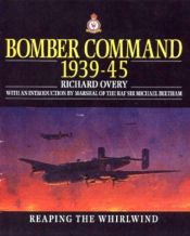 book cover of Bomber Command, 1939-45: Reaping the Whirlwind (Collins Gem) by Richard Overy