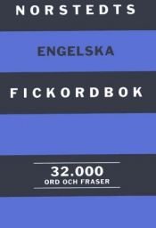 book cover of Norstedts Engelska Fickordbok 32000 ord och fraser by 