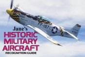 book cover of Jane's Historic Military Aircraft Recognition Guide by Bernard Ireland