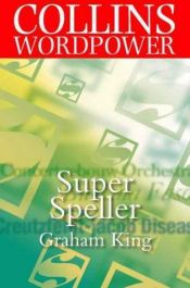 book cover of Super Speller by Graham King