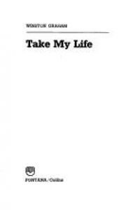 book cover of Take My Life by Winston Graham