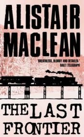 book cover of Last Frontier by Alistair Mac Lean