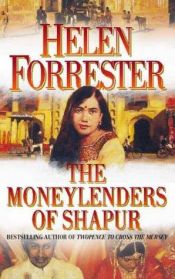 book cover of The Moneylenders of Shahpur by Helen Forrester