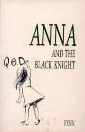 book cover of Anna, Mister God, and the Black Knight by Fynn