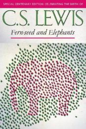 book cover of Fern-Seed and Elephants and Other Essays on Christianity by C·S·路易斯