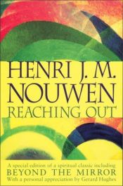 book cover of Reaching Out: The Three Movements of the Spiritual Life (Fount Classics Spiritual Direction) by Henri Nouwen