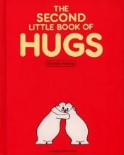 book cover of The Second Little Book of Hugs by Kathleen Keating