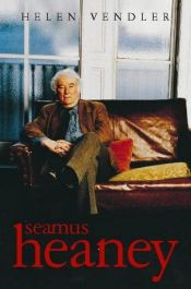 book cover of Seamus Heaney by Helen Vendler