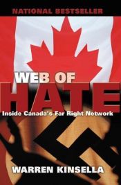 book cover of Web of hate : inside Canada's far right network by Warren Kinsella