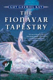 book cover of El tapiz de Fionavar by Guy Gavriel Kay