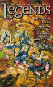 book cover of Legends New works by the masters of modern fantasy by Terry Pratchett
