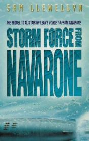 book cover of Storm force from Navarone by Sam Llewellyn