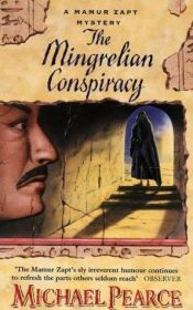 book cover of The Mingrelian conspiracy by Michael Pearce