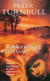 book cover of Embracing Skeletons by Peter Turnbull