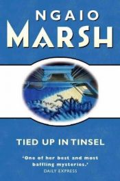 book cover of Tied Up in Tinsel by Ngaio Marshová