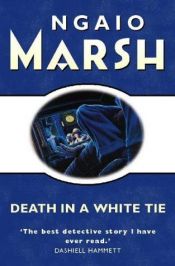 book cover of Death in a White Tie by Найо Марш