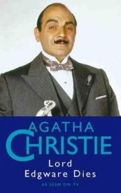 book cover of Lord Edgware Dies, 2 Audio-CDs (BBC Audio Crime) by Agatha Christie
