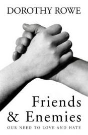 book cover of Friends and Enemies by Dorothy Rowe