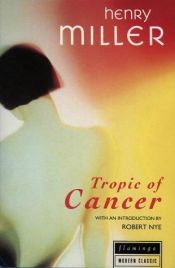 book cover of Tropic of Cancer ; Tropic of Capricorn by Henry Miller