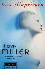 book cover of Tropic of Capricorn by Caitlin Vincent|Damien Chazelle|Henry Miller|Jordan Reid Strauch|Robert Graves|W.C. Miller