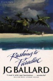 book cover of Rushing to Paradise by J.G. Ballard