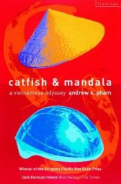 book cover of Catfish and mandala by Andrew X. Pham