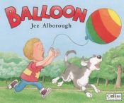 book cover of Balloon (Collins picture lions) by Jez Alborough