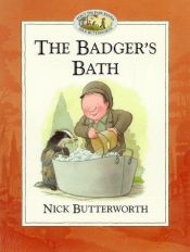 book cover of The Badger's Bath (Percy the Park Keeper) by Nick Butterworth