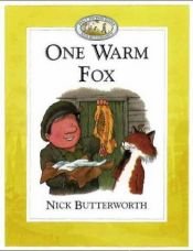 book cover of One Warm Fox (1 cass Stock no. 3233) by Nick Butterworth