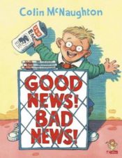 book cover of Good News, Bad News (Picture Lions) by Colin McNaughton