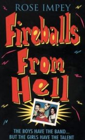 book cover of Fireballs from Hell: Complete & Unabridged (1 cass Stock no 3034) by Rose Impey