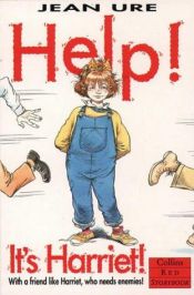 book cover of Help! It's Harriet by Jean Ure