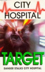 book cover of Target (City Hospital) by Conrad Allen