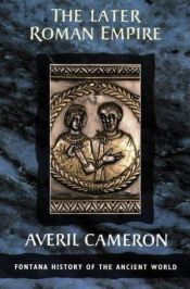 book cover of The later Roman Empire, AD 284-430 by Averil Cameron