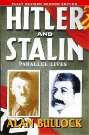 book cover of Hitler y Stalin : vidas paralelas by Alan Bullock