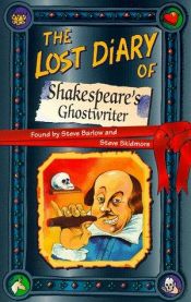 book cover of The Lost Diary of Shakespeare's Ghostwriter (Lost Diaries) by Steve Barlow|Steve Skidmore