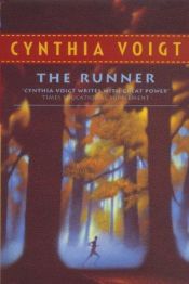 book cover of The Runner by Cynthia Voigt